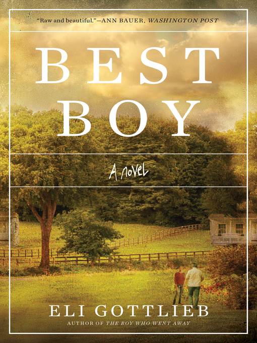 Détails du titre pour Best Boy par Eli Gottlieb - Disponible
